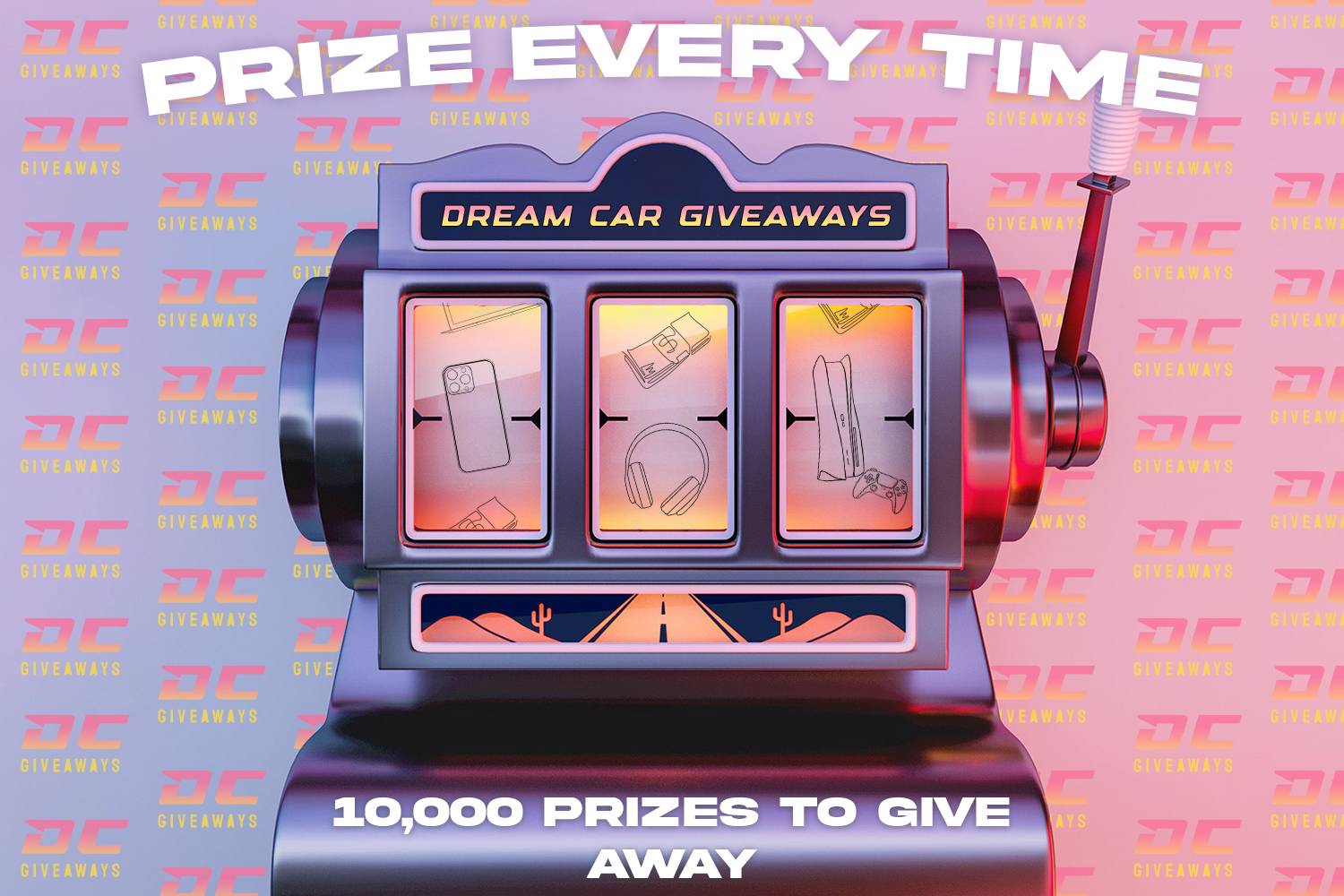 Win Prize EVERY Time - 10000 Guaranteed Wins