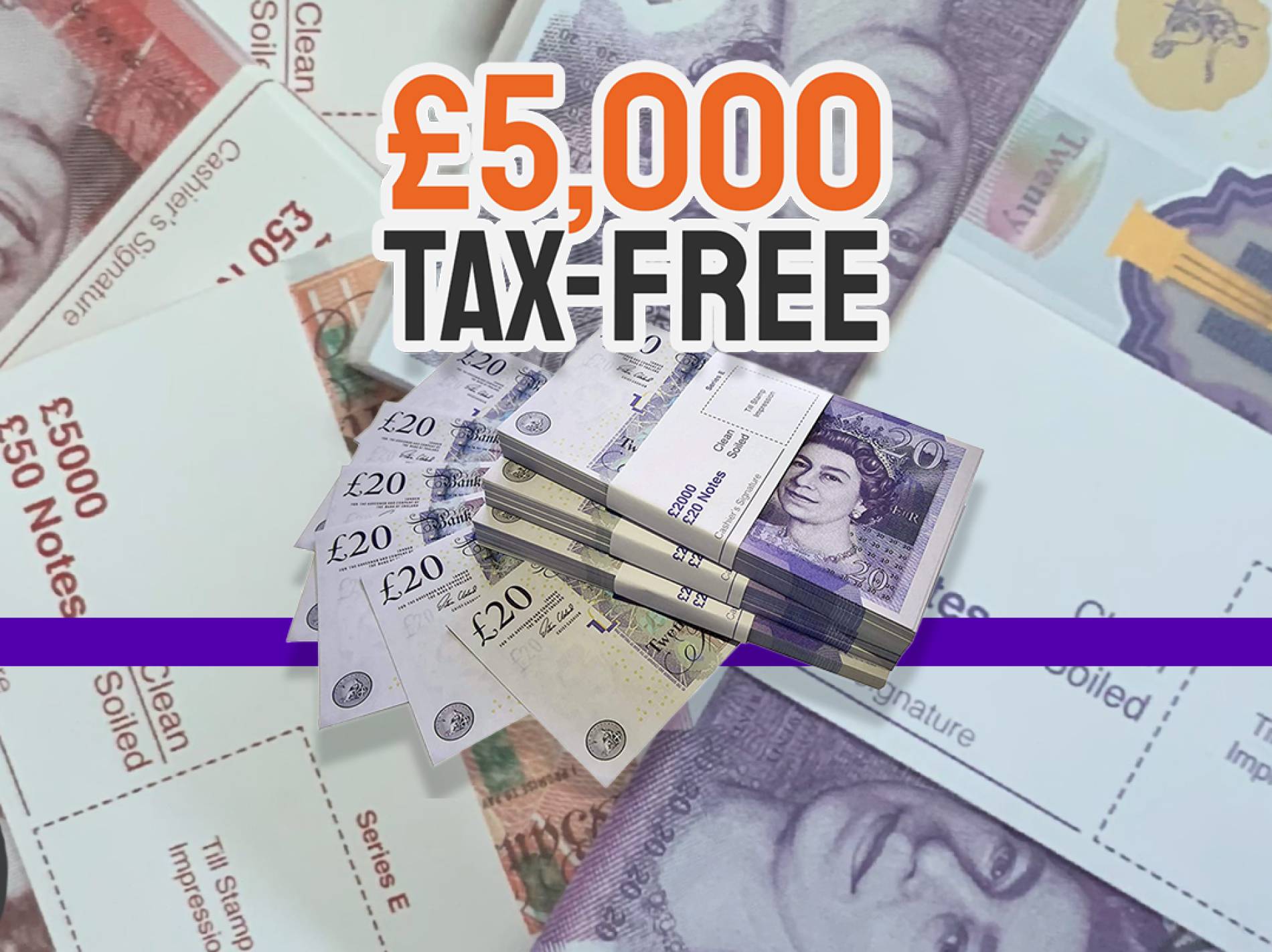 £5,000 Tax Free Cash