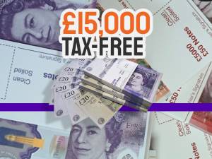 £15,000 Tax Free Cash